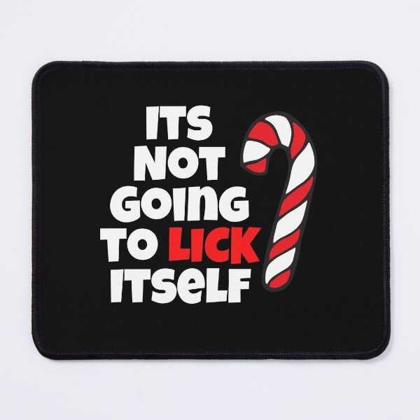 Item preview, Christmas - Its Not Going To Lick Itself designed and sold by Peter Stawicki.