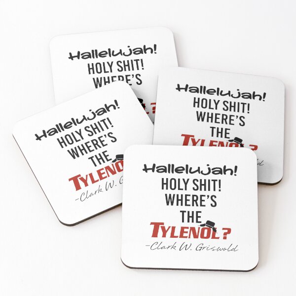 Artikelvorschau, Halleluja, heilige Scheiße, wo ist das Tylenol? Urlaub der Griswold-Familie entworfen und verkauft von MagnumDesigns.
