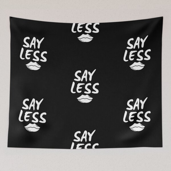Item preview, Say Less - Motivational Quote designed and sold by AsmArt-co.