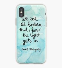 We Are All Broken iPhone Case