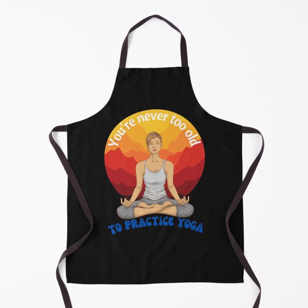 Item preview, You're never too old to practice yoga, yoga for everyone designed and sold by KraftsbyDesign.