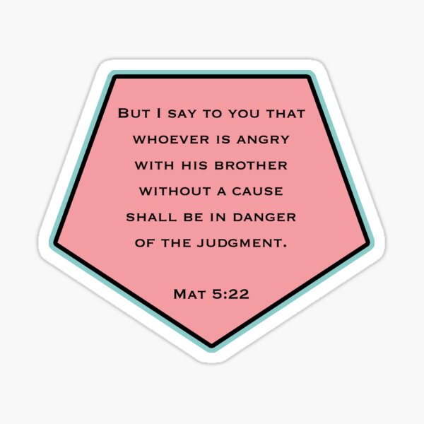 Anger - Matthew 5 Sticker