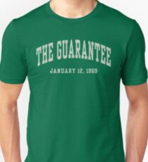 The Guarantee Unisex T-Shirt