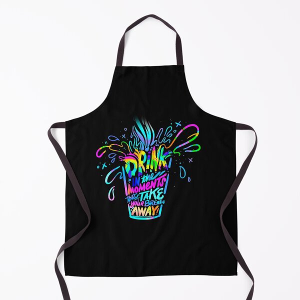 Item preview, Drink In The Moment That Take Your Breath Away designed and sold by theDlab.