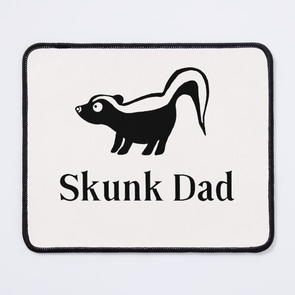 Item preview, Skunk Dad for Skunk Lovers, Black designed and sold by Mochi-Merch.