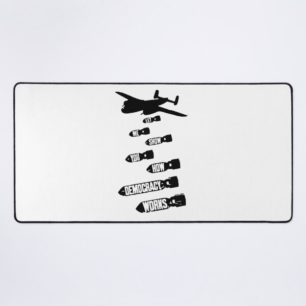 Item preview, Let Me Show You How Democracy Works designed and sold by inkstyl.