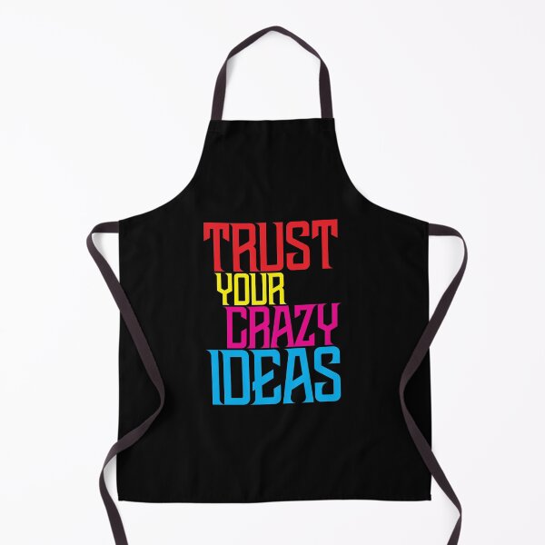 Item preview, Trust your crazy ideas designed and sold by pnkpopcorn.