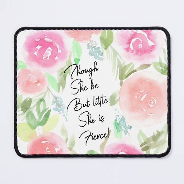 Item preview, Though she be but little , she is fierce designed and sold by Harpley Design Studio.