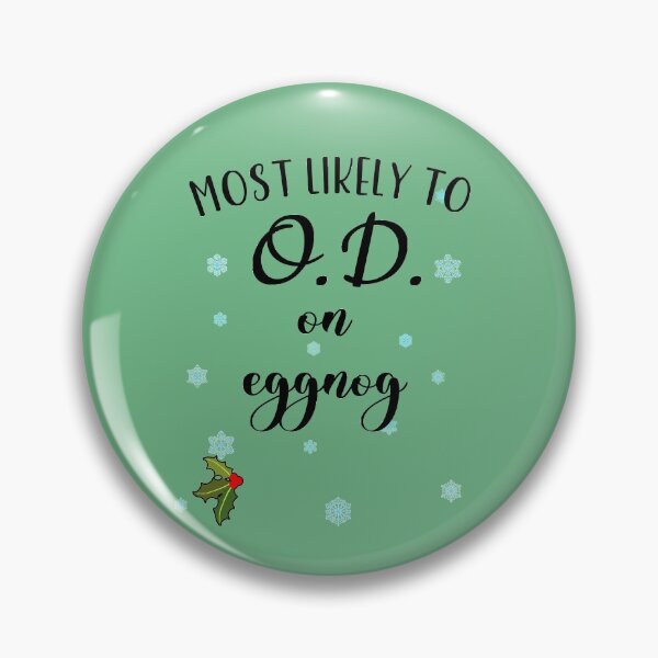 Item preview,  Most Likely to OD on EGGNOG Funny Family Matching Xmas  designed and sold by Greenbaby.