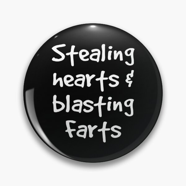 Item preview, Stealing Hearts And Blasting Farts designed and sold by kindxinn.