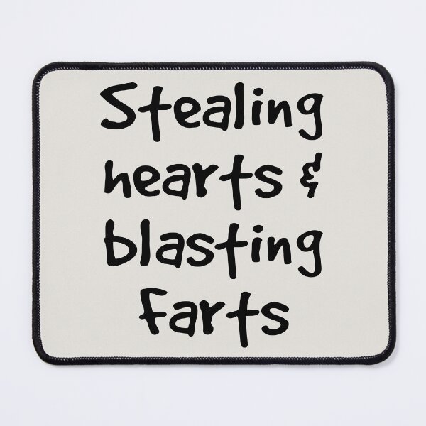 Item preview, Stealing Hearts And Blasting Farts designed and sold by kindxinn.