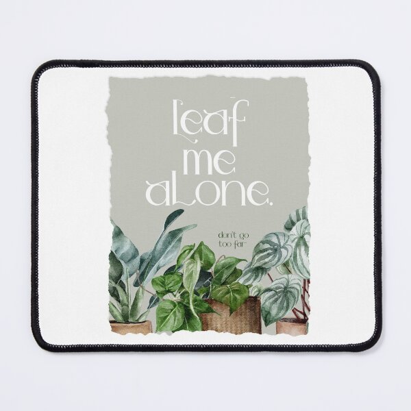 Item preview, Leaf me Alone designed and sold by MarinaBDesigns.