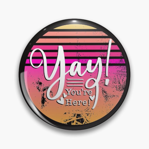 Item preview, Yay You're Here designed and sold by RebeccaRe.