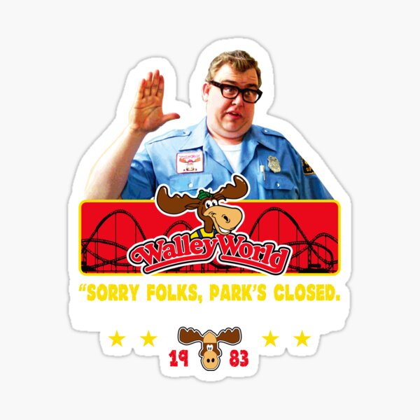 "Walley World Moose Park's closed funny 80s" Sticker for Sale by