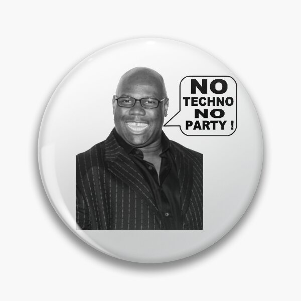 Artikelvorschau, Carl Cox kein Techno keine Party entworfen und verkauft von Artycreative1.