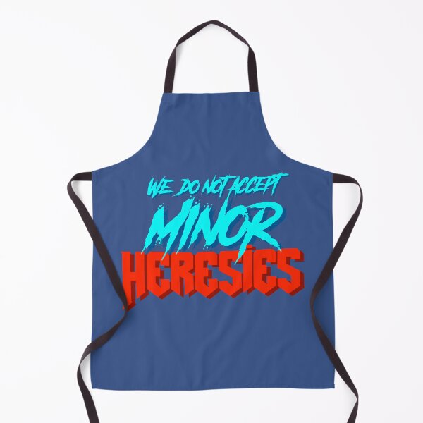 Item preview, We do not accept Minor Heresies designed and sold by CERichards.