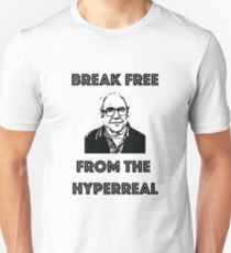 Break free from the hyperreal Unisex T-Shirt
