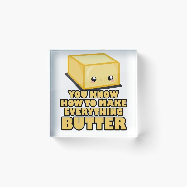 Item preview, Cute Cartoon Butter || Kawaii || You know how to make everything better designed and sold by cookingwithten.