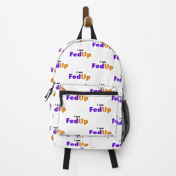 Item preview, i am FED UP designed and sold by IncubeeWords.