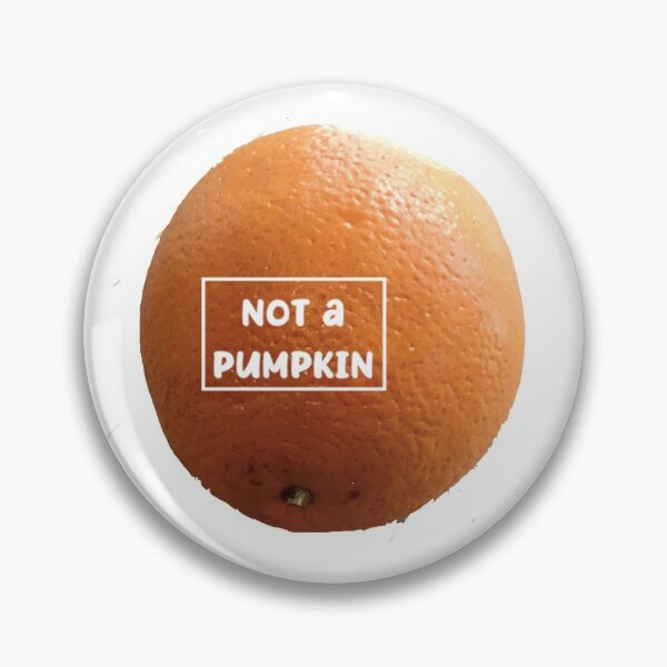Item preview, Not a Pumpkin Series - ORANGE designed and sold by joyhopefreeme.