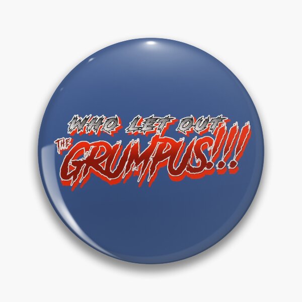 Item preview, Who let out the GRUMPUS!!!! designed and sold by CERichards.