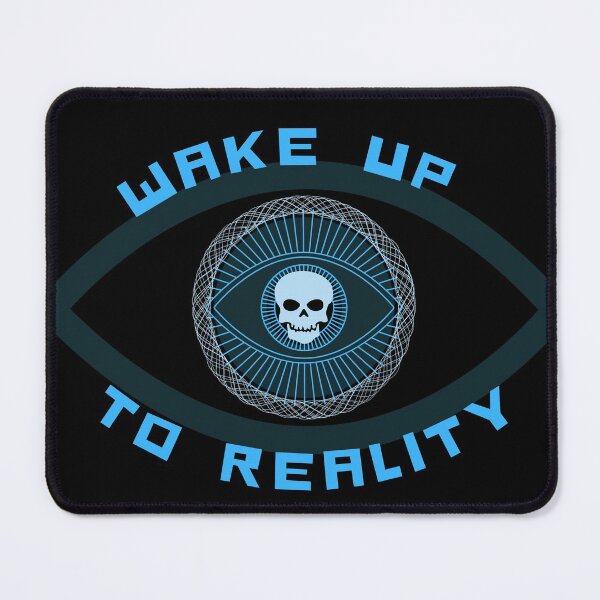 Item preview, Wake up to Reality Design designed and sold by Pun Intended.