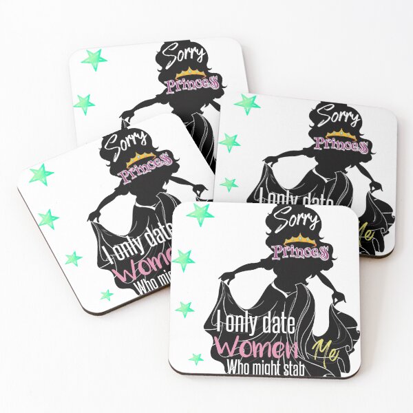 Item preview, sorry princess i only date women who might stab me designed and sold by titimata.