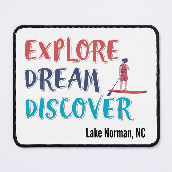 Item preview, Explore, Dream, Discover Lake Norman, NC designed and sold by Julie Lucas.