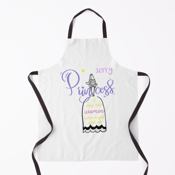 Item preview, sorry princess i only date women who might stab me designed and sold by titimata.