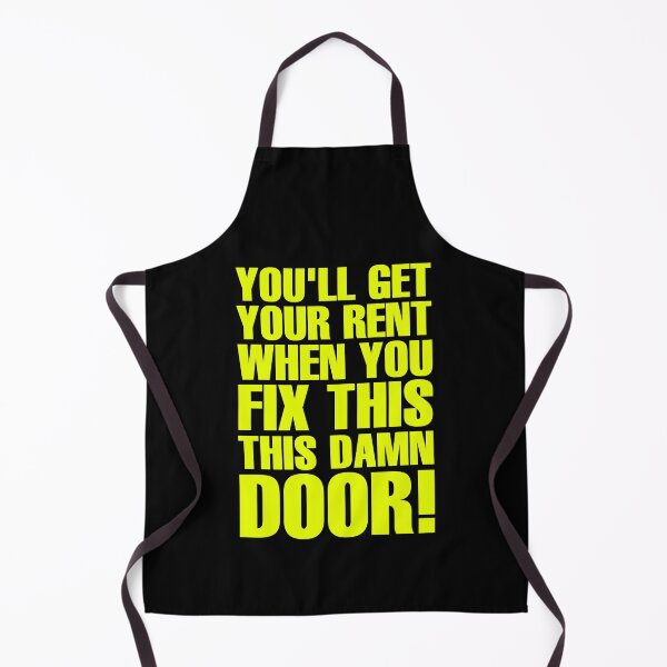 Item preview, You'll Get Your Rent When You Fix This Damn Door designed and sold by ForeverTobey.