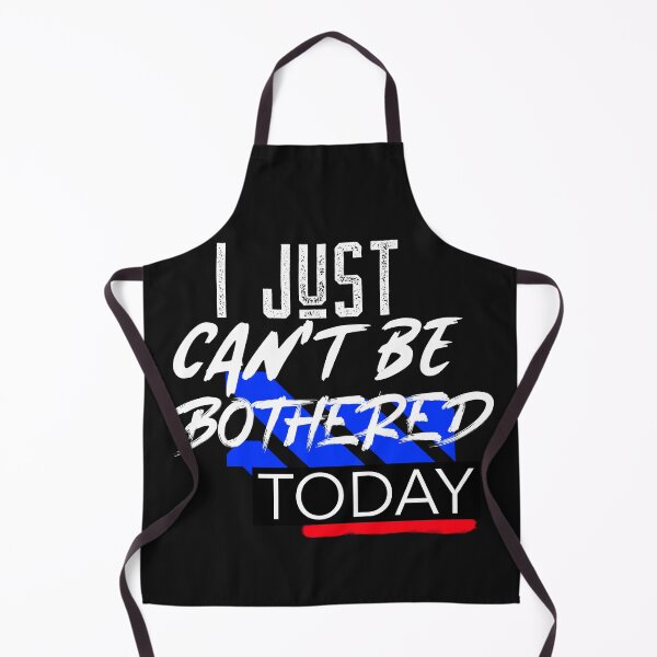 Item preview, I JUST CAN'T BE BOTHERED TODAY SHIRT GIFT IDEA designed and sold by BestCoolStuff.