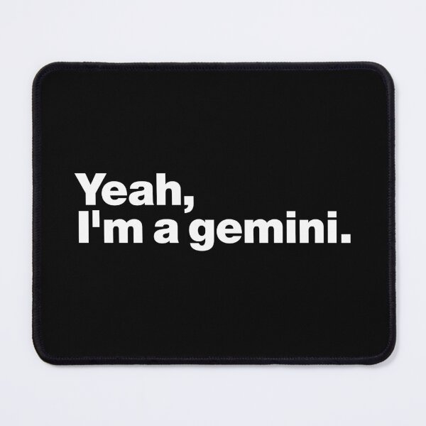 Item preview, Yeah, I'm a gemini (white) designed and sold by dudethecreator.