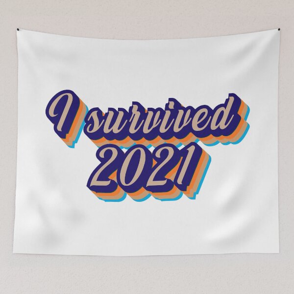 Item preview, i survived 2021 designed and sold by the Zarock Shop.