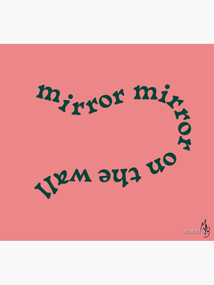"Mirror on the wall" Sticker for Sale by mahbrixi Redbubble