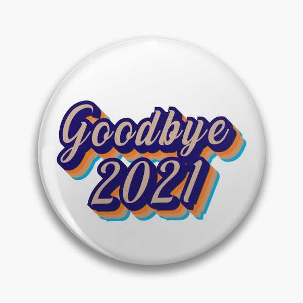 Item preview, Goodbye 2021 designed and sold by the Zarock Shop.
