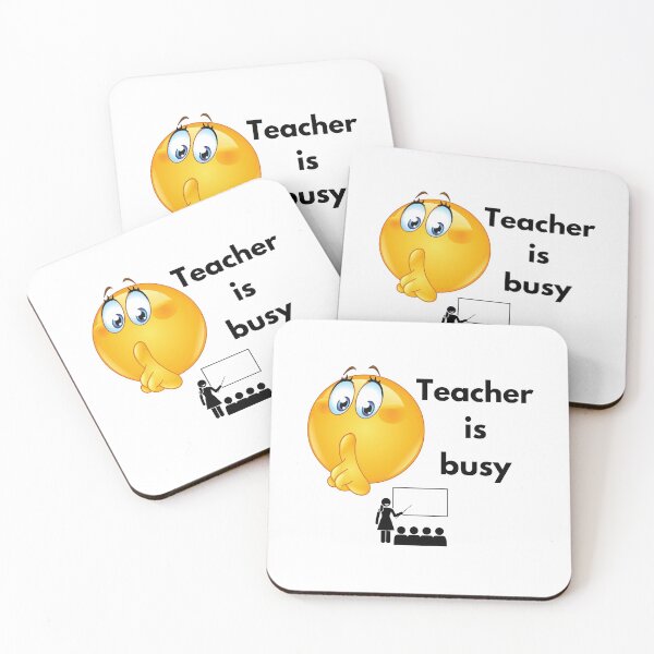 Item preview, Teacher is busy designed and sold by Greatdreamer.