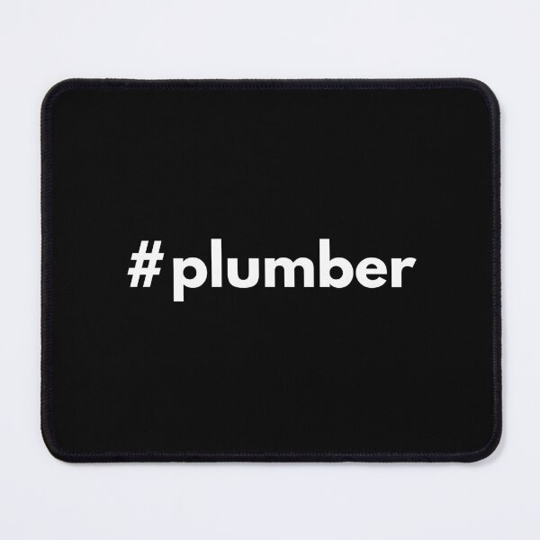 Item preview, Hashtag plumber designed and sold by HashtagZone.