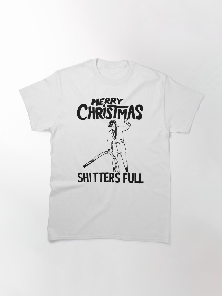 Discover Merry Christmas Shitters Full Classic T-Shirt