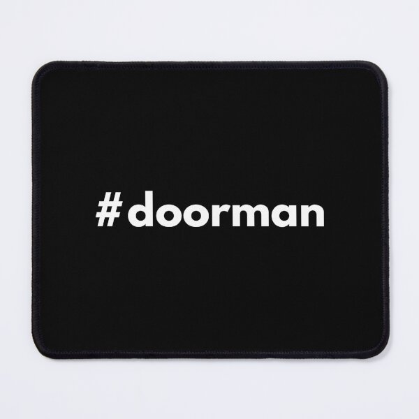 Item preview, Hashtag doorman designed and sold by HashtagZone.