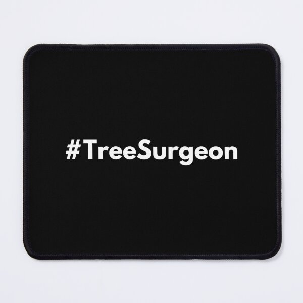 Item preview, Hashtag Tree Surgeon designed and sold by HashtagZone.