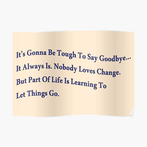 Learning To Let Things Go