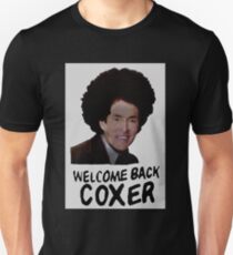 Scrubs - Welcome Back Coxer Unisex T-Shirt