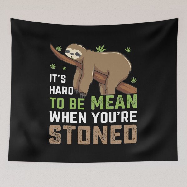 Item preview, Its hard to be mean when you're stoned designed and sold by angelusdark.