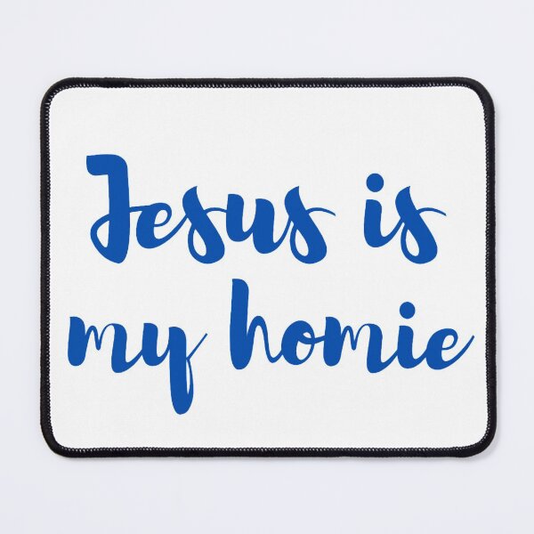 Item preview, Jesus Is My Homie Jesus Is My Homeboy Funny Jesus Sayings Lovers designed and sold by chetan786.