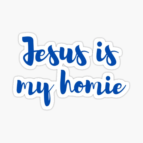 Artikel-Vorschau von Jesus ist mein Homie Jesus ist mein Homeboy Lustige Jesus Sprüche Liebhaber, designt und verkauft von chetan786.