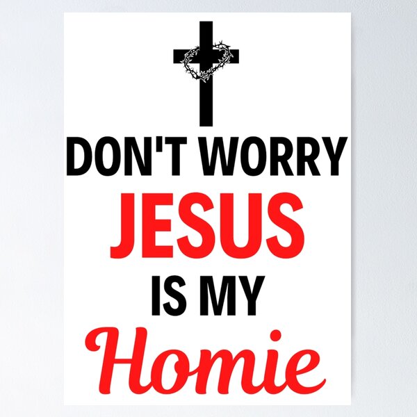 Artikel-Vorschau von Jesus ist mein Homie Jesus ist mein Homeboy Lustige Jesus Sprüche Liebhaber, designt und verkauft von chetan786.