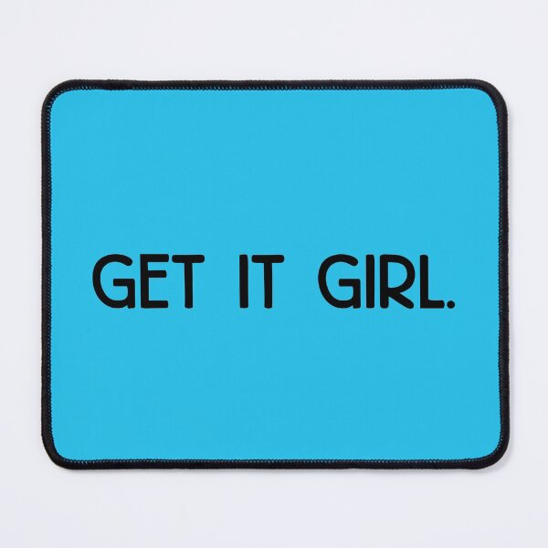 Item preview, Get it Girl designed and sold by platinumknuckle.