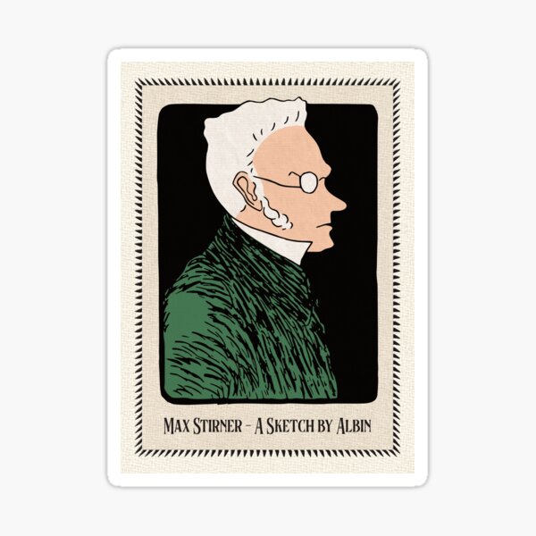 Max Stirner — A Sketch by Albin Sticker
