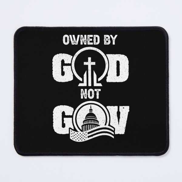 Item preview, Owned By God Not By Gov Freedom Liberty designed and sold by Dressed For  Duty.