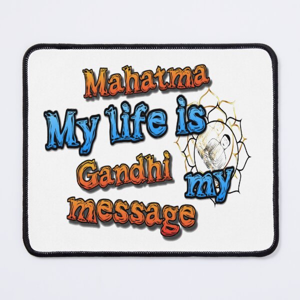 Item preview, My life is my message - Mahatma Gandhi designed and sold by atomsama.